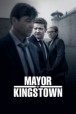 Gledaj Mayor of Kingstown Online sa Prevodom