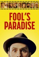 Gledaj Fool's Paradise Online sa Prevodom