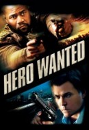 Gledaj Hero Wanted Online sa Prevodom