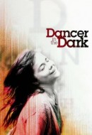 Gledaj Dancer in the Dark Online sa Prevodom