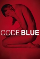 Gledaj Code Blue Online sa Prevodom