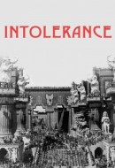 Gledaj Intolerance: Love's Struggle Throughout the Ages Online sa Prevodom