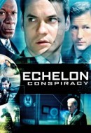 Gledaj Echelon Conspiracy Online sa Prevodom