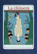 Gledaj La Chimera Online sa Prevodom