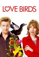 Gledaj Love Birds Online sa Prevodom