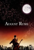 Gledaj August Rush Online sa Prevodom