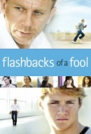 Gledaj Flashbacks of a Fool Online sa Prevodom