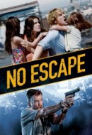 Gledaj No Escape Online sa Prevodom