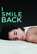 Gledaj I Smile Back Online sa Prevodom