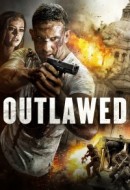 Gledaj Outlawed Online sa Prevodom