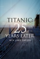 Gledaj Titanic: 25 Years Later with James Cameron Online sa Prevodom
