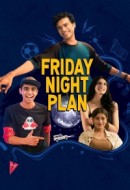 Gledaj Friday Night Plan Online sa Prevodom