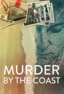 Gledaj Murder by the Coast Online sa Prevodom