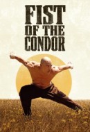 Gledaj Fist of the Condor Online sa Prevodom