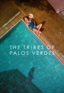 Gledaj The Tribes of Palos Verdes Online sa Prevodom