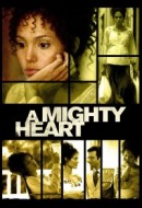 Gledaj A Mighty Heart Online sa Prevodom
