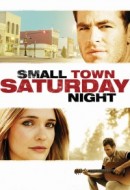 Gledaj Small Town Saturday Night Online sa Prevodom
