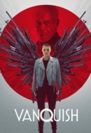 Gledaj Vanquish Online sa Prevodom
