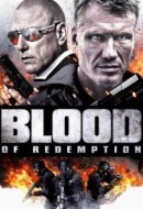 Gledaj Blood of Redemption Online sa Prevodom