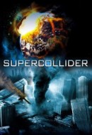 Gledaj Supercollider Online sa Prevodom