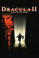Gledaj Dracula II: Ascension Online sa Prevodom