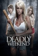 Gledaj Deadly Weekend Online sa Prevodom