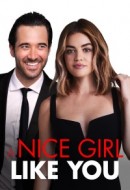 Gledaj A Nice Girl Like You Online sa Prevodom