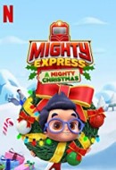 Gledaj Mighty Express: A Mighty Christmas Online sa Prevodom