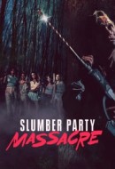 Gledaj Slumber Party Massacre Online sa Prevodom