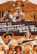 Gledaj A Guide to Gunfighters of the Wild West Online sa Prevodom