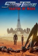 Gledaj Starship Troopers: Traitor of Mars Online sa Prevodom