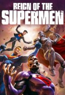 Gledaj Reign of the Supermen Online sa Prevodom