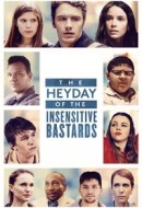 Gledaj The Heyday of the Insensitive Bastards Online sa Prevodom