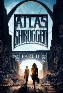 Gledaj Atlas Shrugged: Part 2 - Either-Or Online sa Prevodom