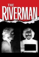 Gledaj The Riverman Online sa Prevodom