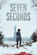 Gledaj Seven Seconds Online sa Prevodom