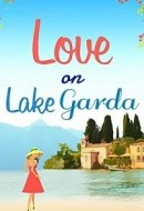 Gledaj Love on Lake Garda Online sa Prevodom