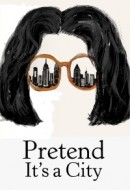 Gledaj Pretend It’s a City Online sa Prevodom