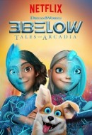 Gledaj 3Below: Tales of Arcadia Online sa Prevodom