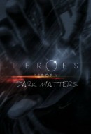 Gledaj Heroes Reborn: Dark Matters Online sa Prevodom
