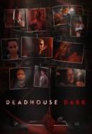Gledaj Deadhouse Dark Online sa Prevodom
