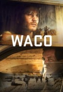 Gledaj Waco Online sa Prevodom
