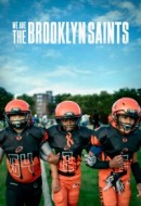 Gledaj We Are: The Brooklyn Saints Online sa Prevodom