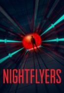 Gledaj Nightflyers Online sa Prevodom