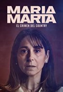 Gledaj María Marta: El crimen del country Online sa Prevodom