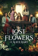 Gledaj The Lost Flowers of Alice Hart Online sa Prevodom