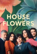 Gledaj The House of Flowers Online sa Prevodom