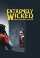 Gledaj Extremely Wicked, Shockingly Evil and Vile Online sa Prevodom