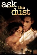 Gledaj Ask the Dust Online sa Prevodom