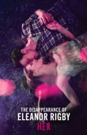 The Disappearance of Eleanor Rigby: Her